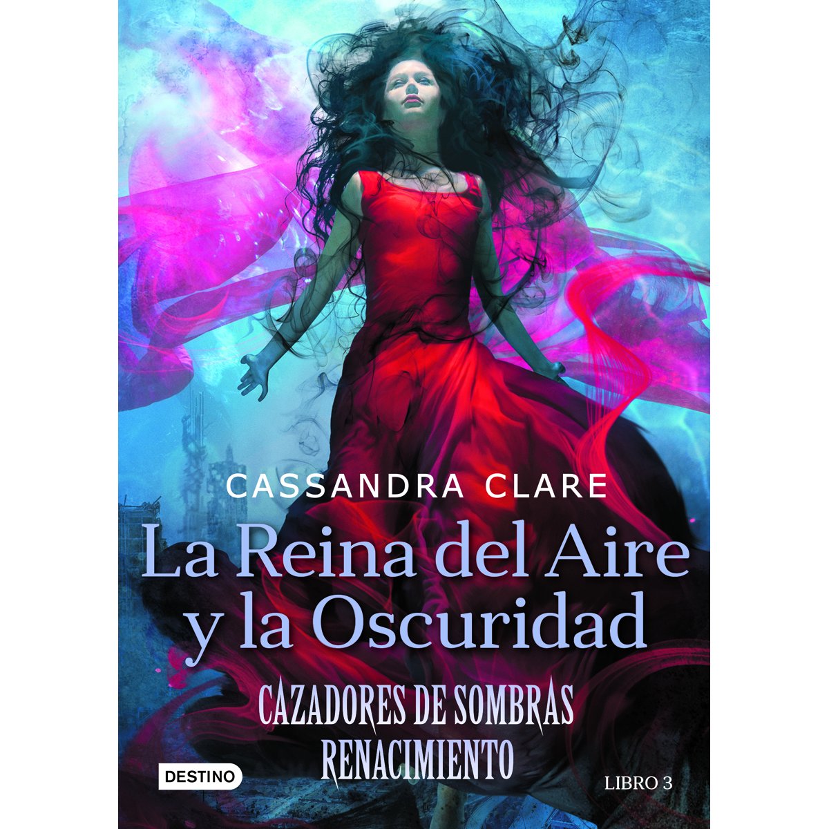 La reina del aire y la oscuridad, cazadores de sombras renacimiento 3 destino  - Sears