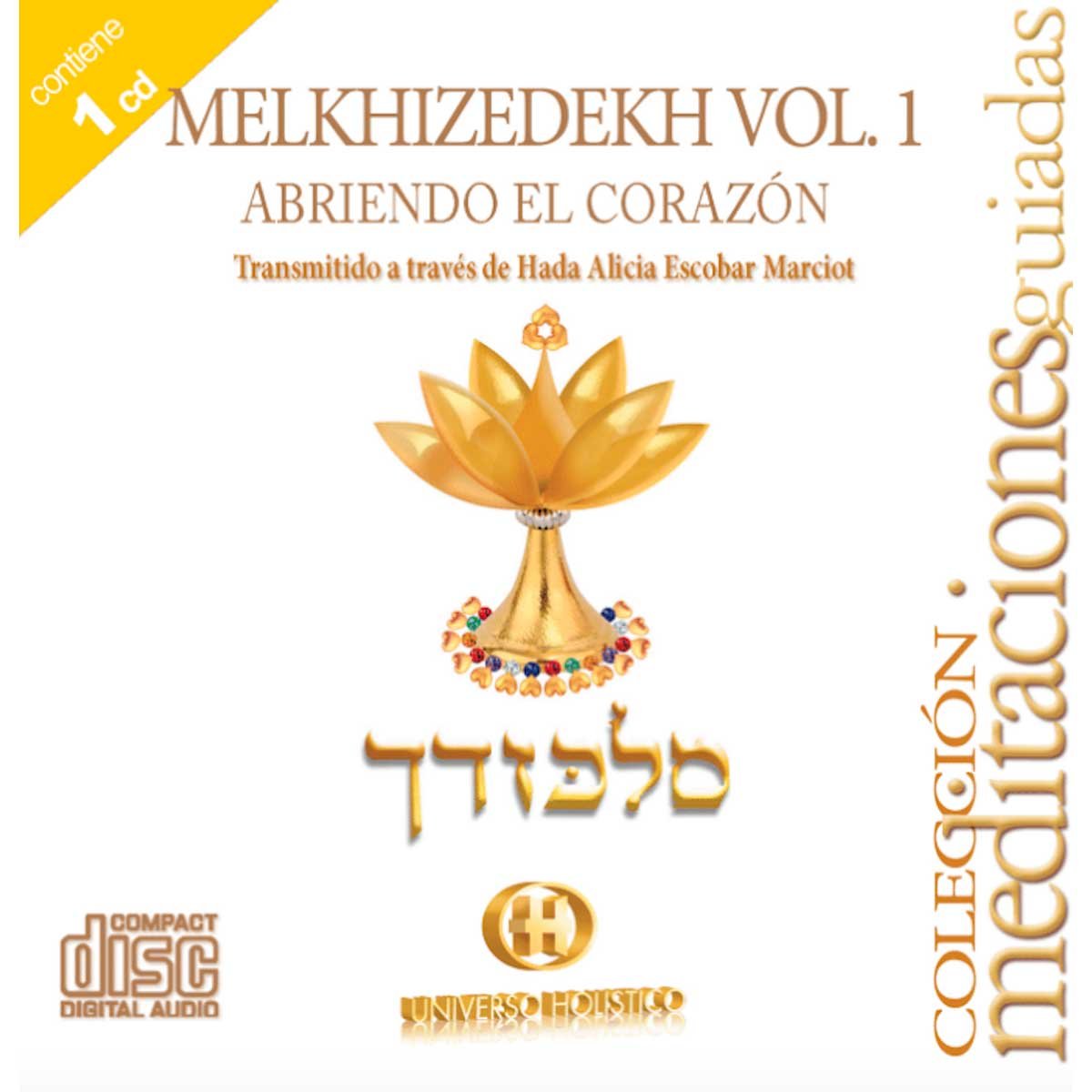 Cd abriendo el corazón melkhizedekh vol. 1  - Sears